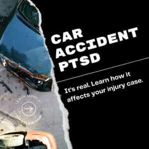 HOW DOES PTSD AFFECT MY CAR ACCIDENT CASE by Pipas law